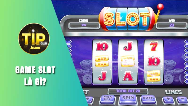 Giải thích game slot là gì