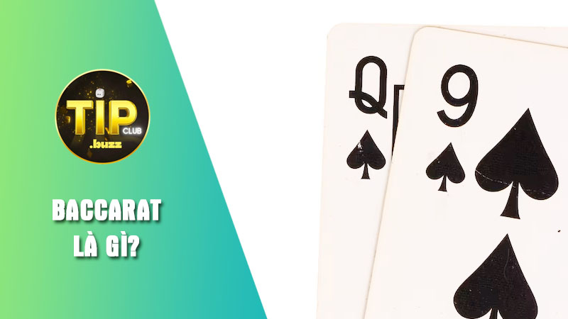 Tìm hiểu Baccarat là gì?
